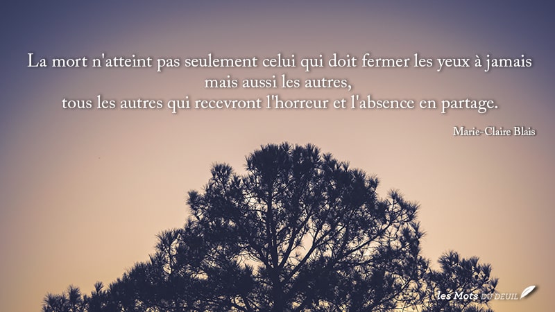 La mort atteint tous le monde Blais
